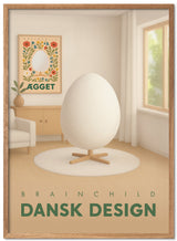 Brainchild – Poster – Danish Design – Room – The Egg